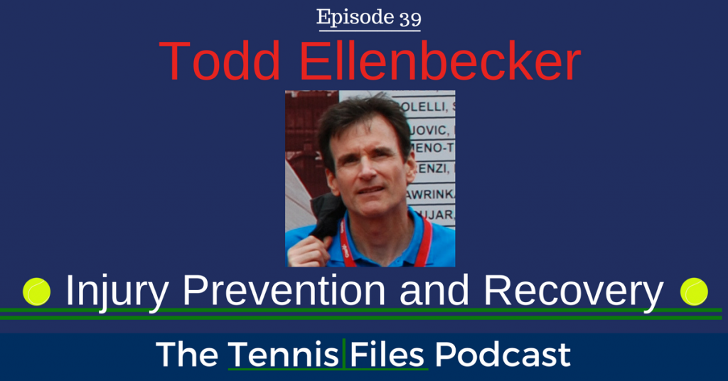 TFP 039: Todd Ellenbecker On Injury Prevention and Recovery