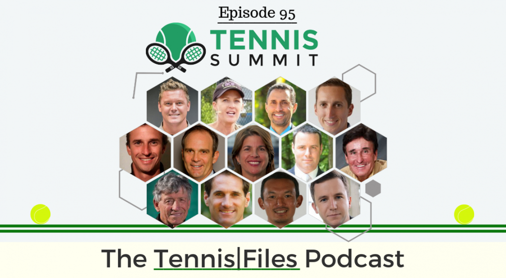 TFP 095: Tennis Summit 2019 Preview Pt. 2