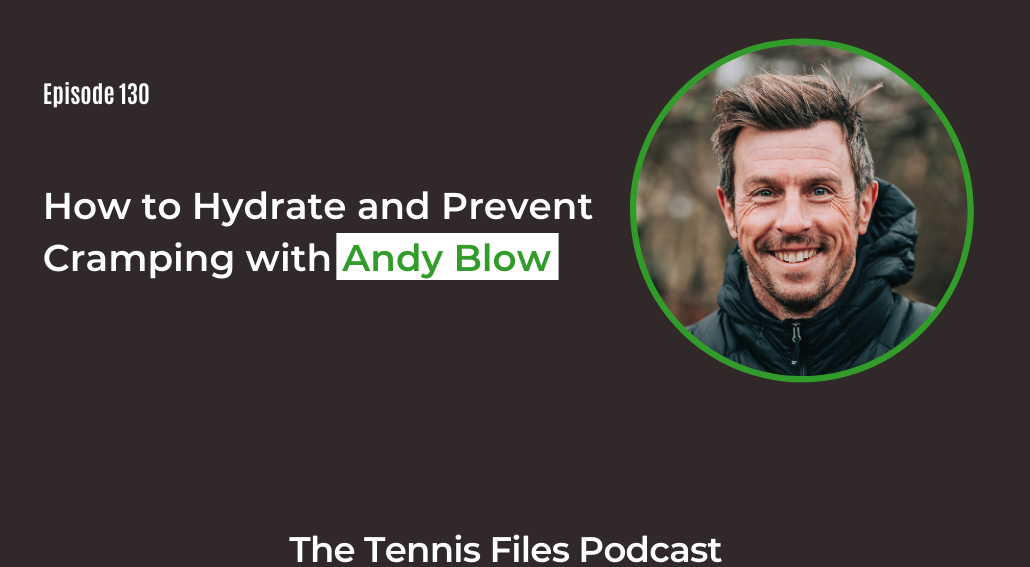 FB TFP 130_How to Hydrate and Prevent Cramping with Andy Blow