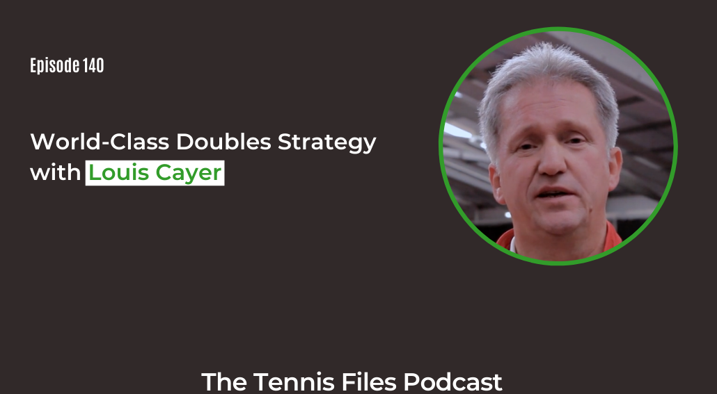 FB TFP 140_ World-Class Doubles Strategy with Louis Cayer