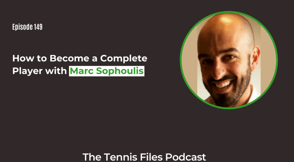 FB TFP 149_ How to Become a Complete Player with Marc Sophoulis
