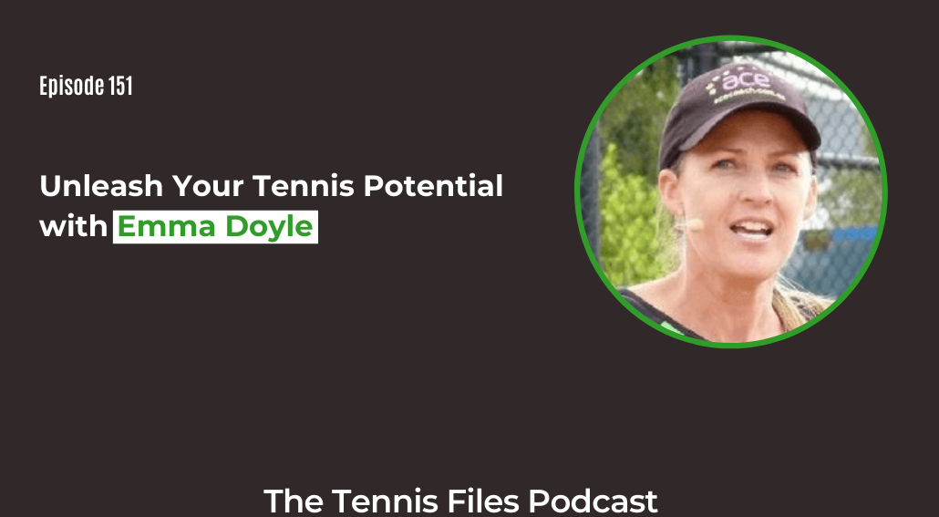 FB TFP 151_ Unleash Your Tennis Potential with Emma Doyle