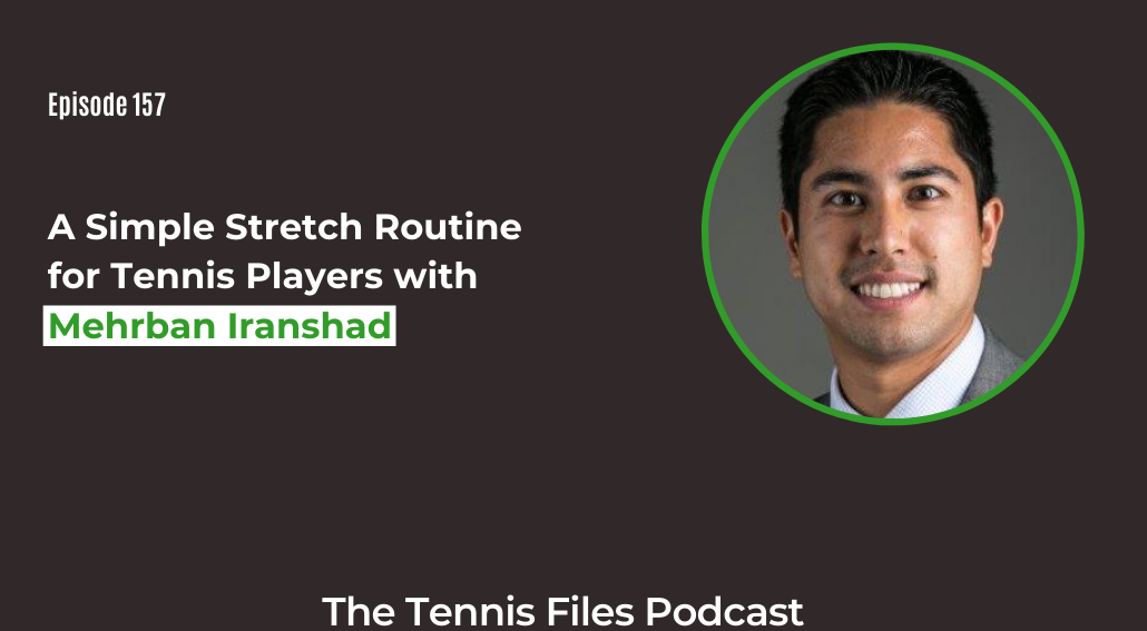 FB TFP 157_ A Simple Stretch Routine for Tennis Players with Mehrban Iranshad