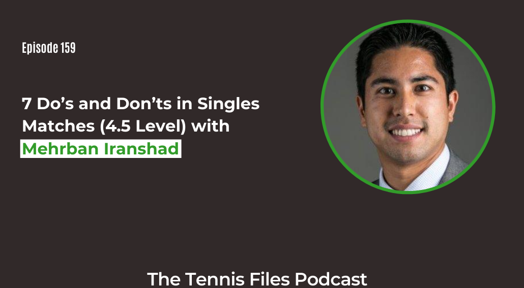 FB TFP 159_ 7 Do’s and Don’ts in Singles Matches (4.5 Level)