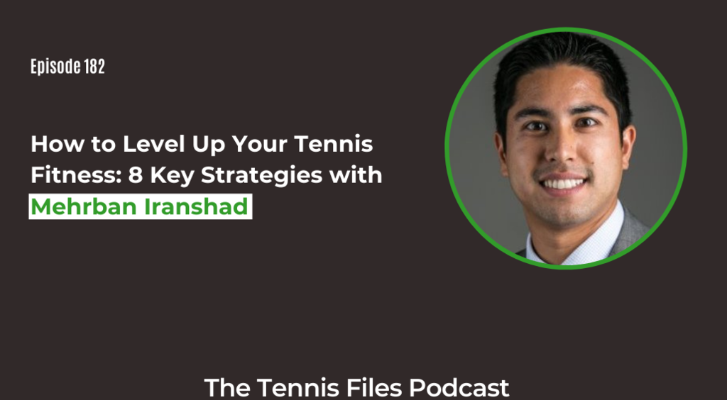 FB TFP 182_ How to Level Up Your Tennis Fitness 8 Key Strategies