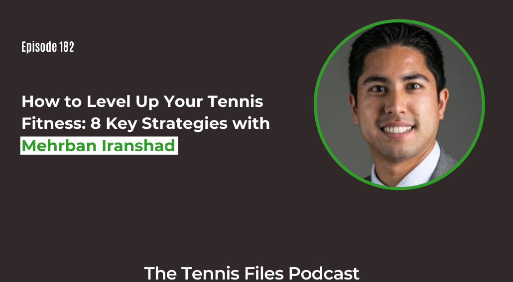 FB TFP 182_ How to Level Up Your Tennis Fitness 8 Key Strategies