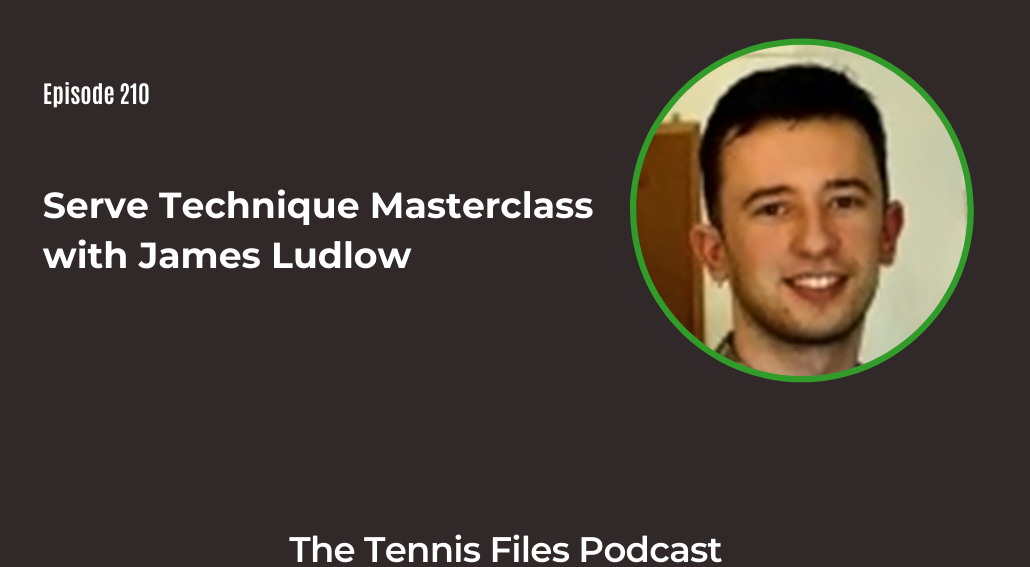 FB TFP 210 Serve Technique Masterclass with James Ludlow