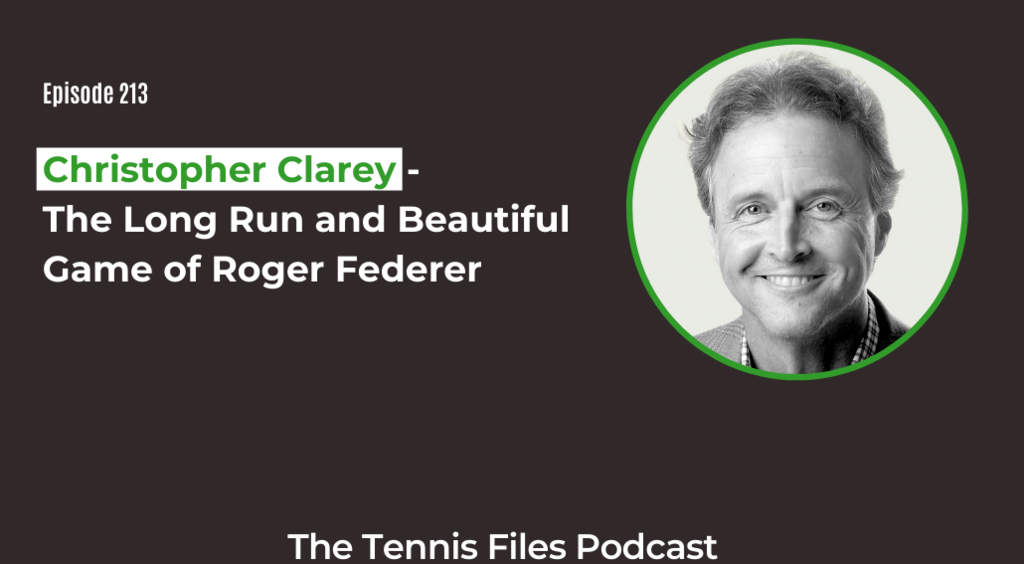 FB TFP 213_ Christopher Clarey - The Long Run and Beautiful Game of Roger Federer