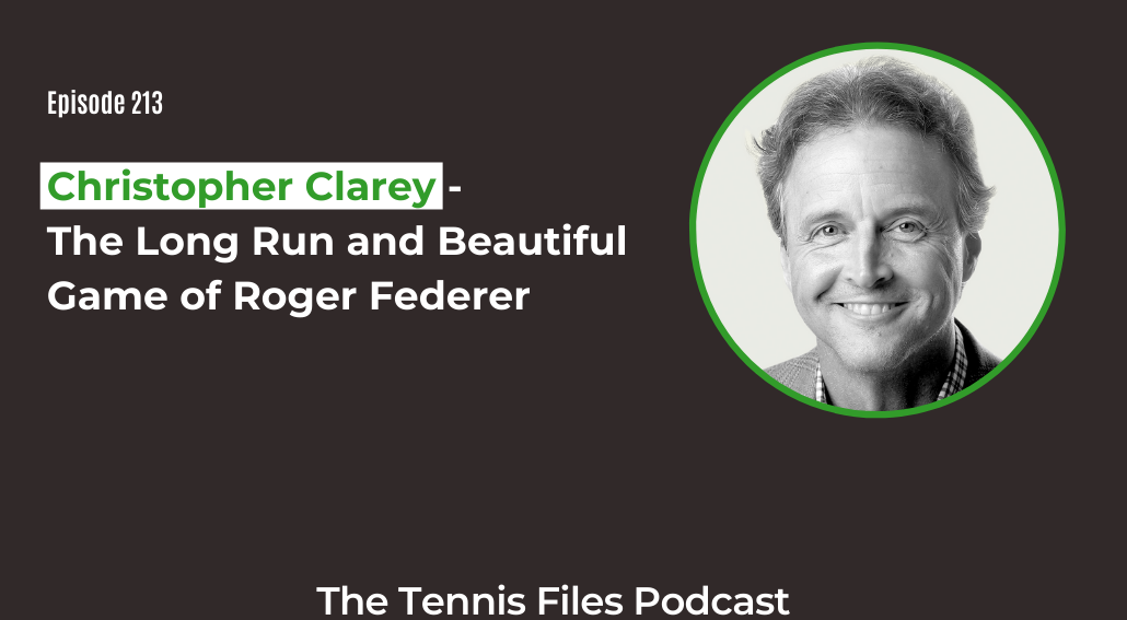 FB TFP 213_ Christopher Clarey - The Long Run and Beautiful Game of Roger Federer