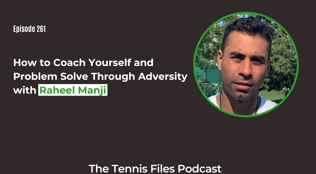 FB TFP 261_ How to Coach Yourself and Problem Solve Through Adversity with Raheel Manji