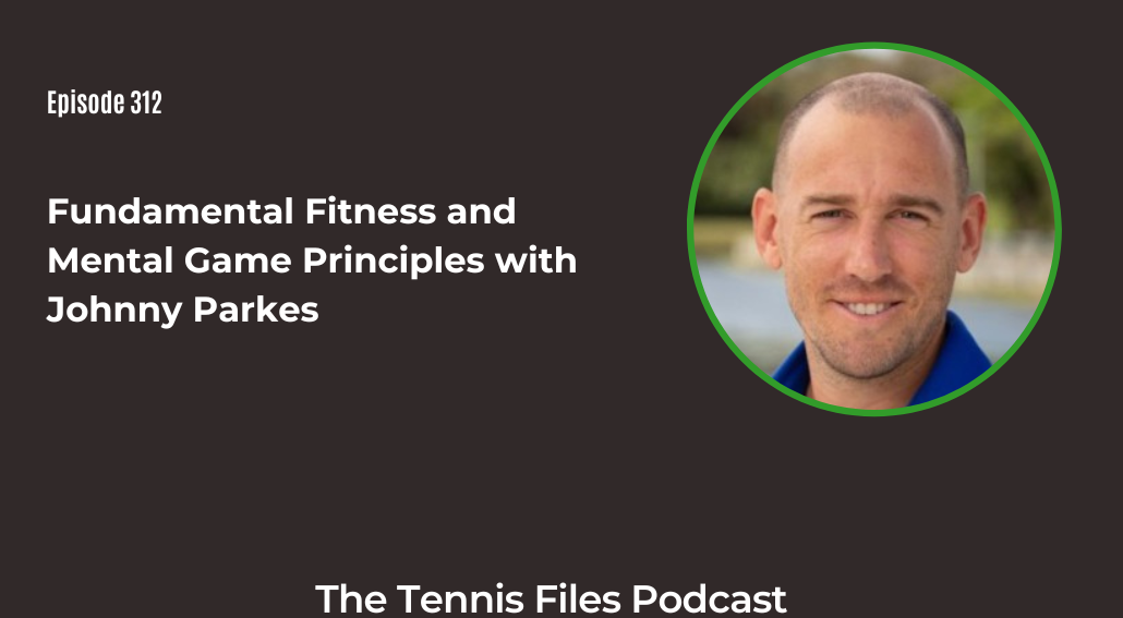 FB TFP 312_ Fundamental Fitness and Mental Game Principles with Johnny Parkes