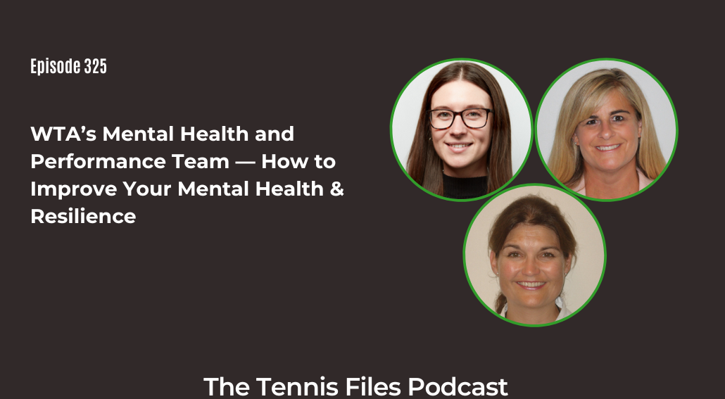 FB TFP 325_ WTA’s Mental Health and Performance Team — How to Improve Your Mental Health & Resilience