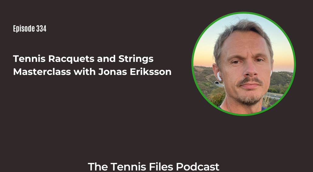 FB TFP 334_ Tennis Racquets and Strings Masterclass with Jonas Eriksson