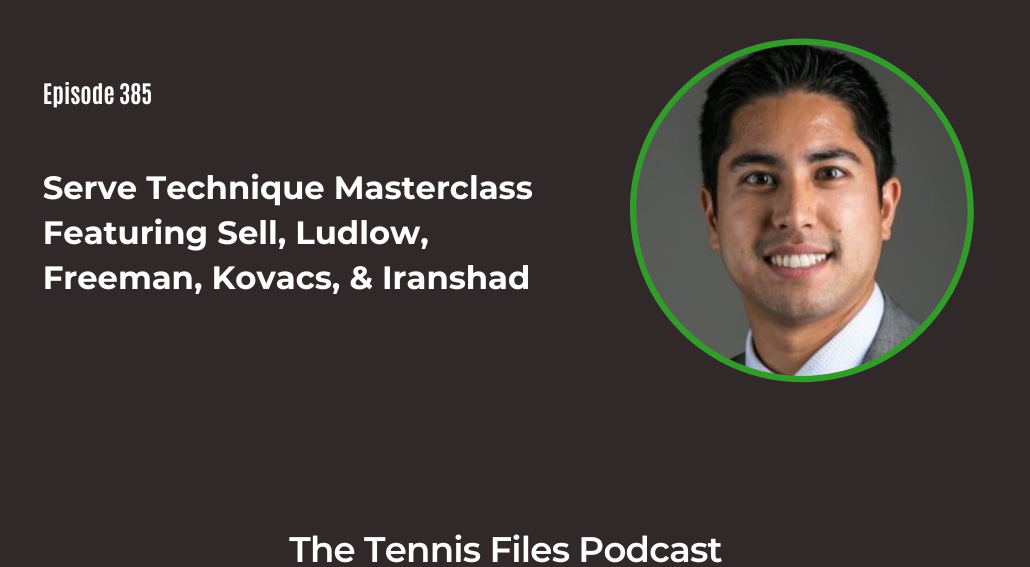 FB TFP 385_ Serve Technique Masterclass Featuring Sell, Ludlow, Freeman, Kovacs, & Iranshad