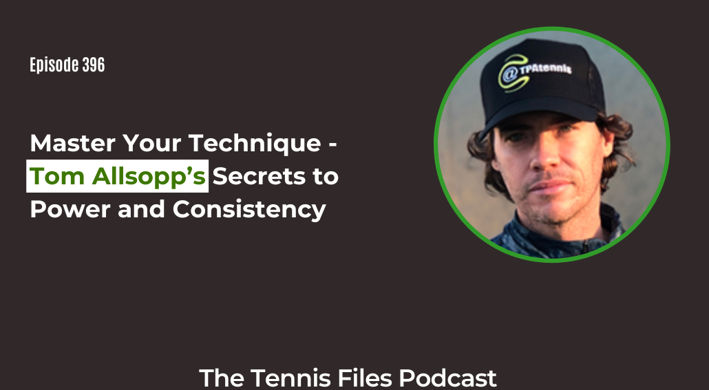 FB TFP 396_ Master Your Technique - Tom Allsopp’s Secrets to Power and Consistency