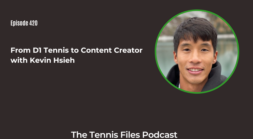 FB TFP 420_ From D1 Tennis to Content Creator with Kevin Hsieh