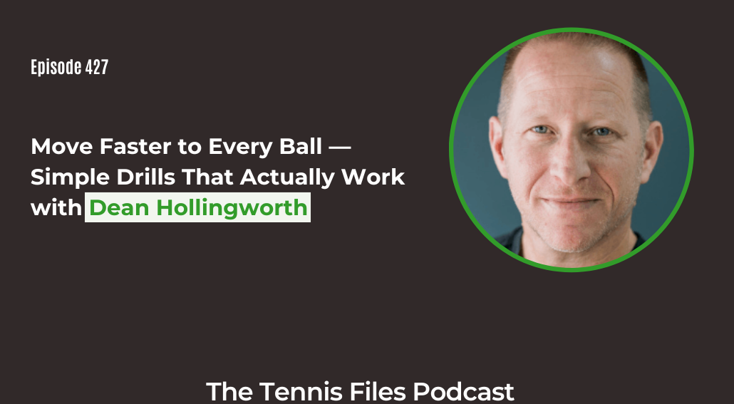 FB TFP 427_ Move Faster to Every Ball — Simple Drills That Actually Work with Dean Hollingworth